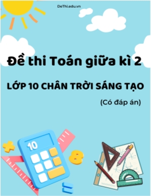 Bộ 10 Đề thi Toán giữa kì 2 Lớp 10 Chân trời sáng tạo (Có đáp án)